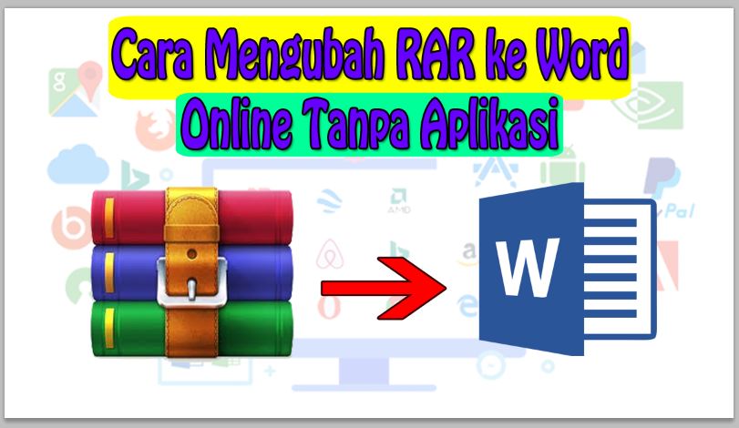 Panduan Lengkap: Cara Mengubah File RAR ke Word Online Gratis – Menguak Misteri dan Langkah Praktis